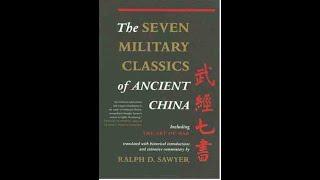 Summary The Seven Military Classics of Ancient China by Ralph D. Sawyer