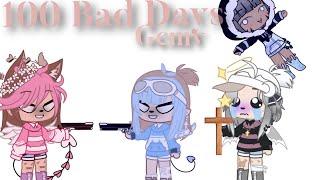  100 bad daysgcmv ft my friends    new oc 