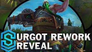 Urgot Reveal - The Dreadnought  REWORK
