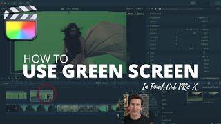 How to use GREEN SCREEN in Final Cut Pro 2024