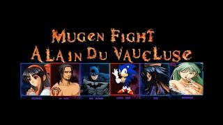 2.Alainduvaucluse Mugen Fight Present.....