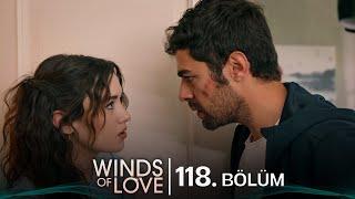 Rüzgarlı Tepe 118. Bölüm  Winds of Love Episode 118