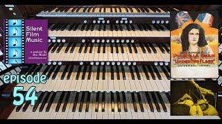 The Silent Film Music Podcast - ep. 54 playing different theatrepipe organs in Oct & Nov 2022