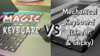 Apple Keyboard VS Mechanical Keyboard  Sound Test with Linear & Clicky Switches