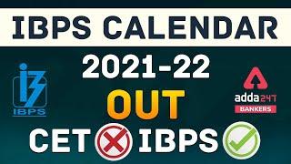 IBPS CALENDAR 2021-22 OUT  2021 IBPS EXAMS DETAILS  NO CET  ADDA247