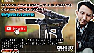 CALL OF DUTY MOBILE  TEAM DEATHMATCH  NYOBAIN SENJATA OPERATOR SKILL BARU EQUALIZER