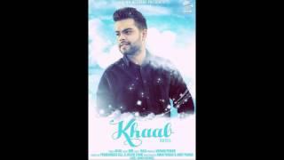 KHAAB  AKHIL  OFFICIAL SONG  CROWN RECORDS  PUNJABI SONG 2016 