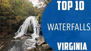 Top 10 Best Waterfalls to Visit in Virginia  USA - English