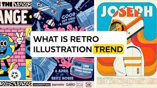 What is Retro Illustration Design Trend