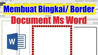 Cara Membuat Border atau Bingkai di Word 2007 2010 2013 2016 2019