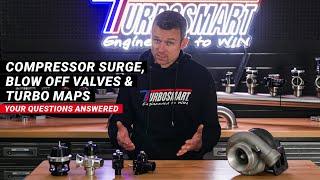 Compressor Surge Blow Off Valves and Turbo Maps - Your question answered