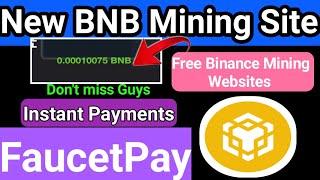 Free BNB Mining Website  Earn Free BNB  Best BNB Mining Website  Without Investment 