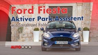 Der neue Ford Fiesta Aktiver Park-Assistent 812 ANZEIGE