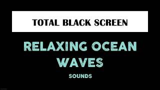 Relaxing Ocean Waves Beach Sounds - Black Screen for Sleeping - 10 Hours