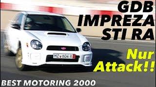 GDBインプレッサSTi-RA 中谷明彦がニュルアタック【BestMOTORing】2000