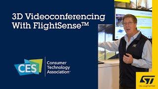 CES 2023 3D Videoconferencing with FlightSense™