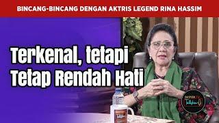 Rina Hassim Terkenal tetapi Tetap Rendah Hati