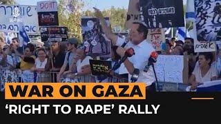 Israeli protesters rally for ‘the right to rape’ prisoners  Al Jazeera Newsfeed