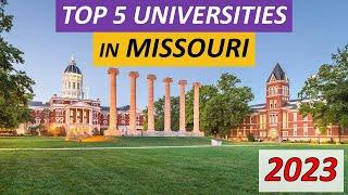 Top 5 Best Universities in Missouri in 2023 .... In Just ONE Minute