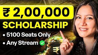  100% Scholarship for Students  ₹200000 Scholarship in India Apply FAST