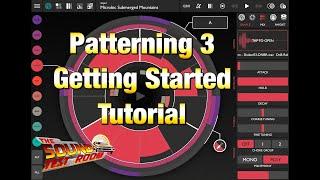 Patterning 3 - AUv3 Drum Machine - Setting Up & Getting Started - Tutorial & Demo for the iPad