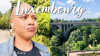 Why I got emotional in Luxembourg...  travel diary