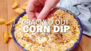 CRACKED OUT CORN DIP
