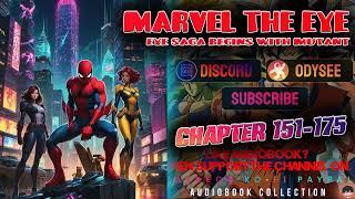 Marvel The Eye Saga Begins With Mutant Chapter  151-175