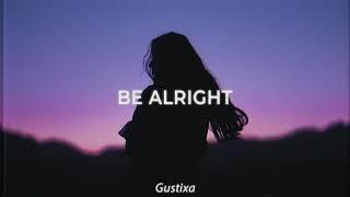 be alright Gustixa ft. Anson Seabra & Jada Facer