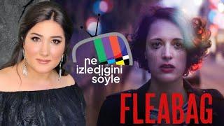 Azgın Kadınların Emmy Aldığı Dizi  Fleabag  Ne İzlediğini Söyle