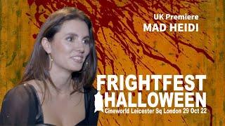FrightFest Halloween 20022 - MAD HEIDI - Alice Lucy