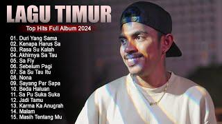 TOP HITS LAGU TIMUR 2024 FULL ALBUM TERBAIK DAN TERPOPULER  Lagu Viral TikTok 2024 Enak Didengar