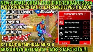 NEW UPDATE‼️CHEAT FF EXTREME LEVEL 1 TERBARU 2024 PLUS RIVIEW CHEAT FF KETEMU MUSUH SOMBONG BARBAR