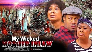 My Wicked Mother In-law - Nigerian Movies