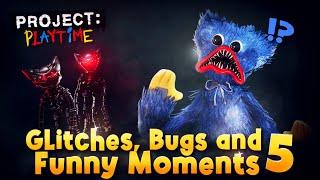 Project Playtime - Glitches Bugs and Funny Moments 5