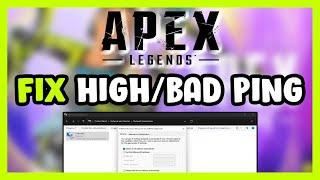 How to FIX Apex Legends HighBad Ping & Packet Loss