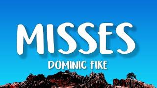 Dominic Fike - misses Lyrics