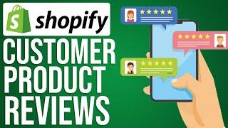 How To Add Product Reviews on Shopify 2024 Full Guide