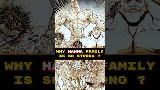 Why Hanma Family is so Strong ️️#baki #anime #shorts