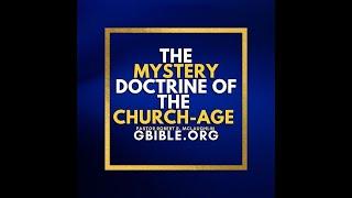 10 CHURCH-AGE MYSTERY DOCTRINES PART 50. ELECTION 3.