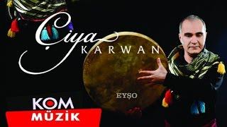 Çiya - Eyşo Official Audio © Kom Müzik