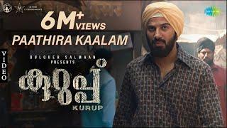 Paathira Kaalam - Video Song  Kurup  Dulquer Salmaan  Indrajith Sukumaran  Sushin Shyam