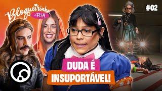 BLOGUEIRINHA A FEIA EP2 SANTA MARI MARIA ME AJUDE  DiaTV