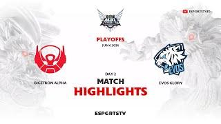 Bigetron Alpha vs EVOS Glory HIGHLIGHTS MPL ID S13 PLAYOFFS  EVOS VS BTR ESPORTSTV
