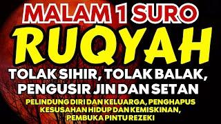 AYAT RUQYAH PENGUSIR JIN DAN SETAN DALAM TUBUH DAN RUMAH   RUQYAH PEMBUKA PINTU REZEKI  AYAT KURSI