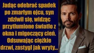 Jadąc odebrać spadek po zmarłym ojcu syn zdziwił sięwidząc przytłumione światło z okna i migoczący