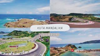 Mandalika dengan sejuta pesona  one of the most beautiful motoGP circuit  Pantai Kuta Lombok