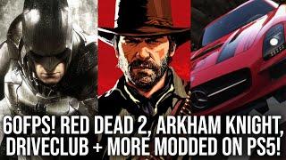 60FPS on PS5 Red Dead 2 DriveClub Arkham Knight + More Unofficial Patches Tested on Modded PS5