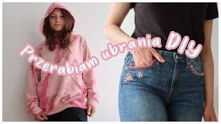 PRZERABIAM UBRANIA DIY ️ * wyszywam podcinam i farbuję tie dye *