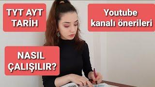 TYT AYT TARİH NASIL ÇALIŞILIR UYGULAMALI ANLATTIM YOUTUBE KANAL ÖNERİLERİ #YKS